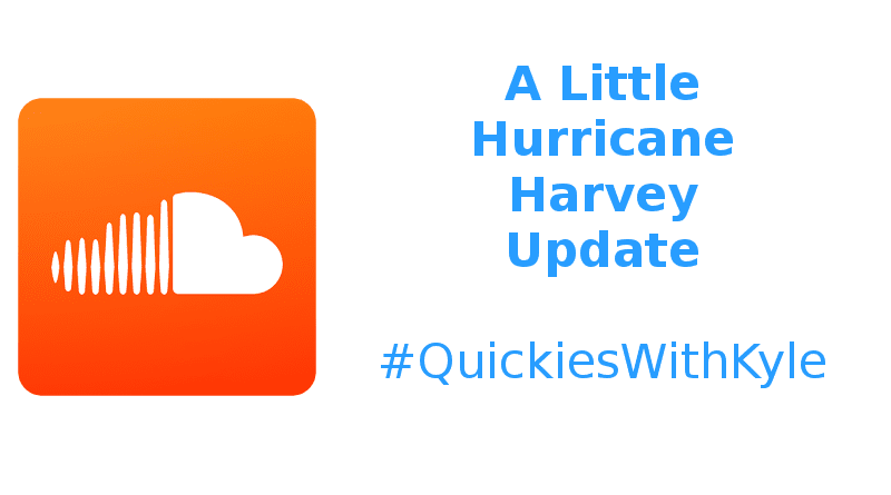 A Little Hurricane Harvey Update